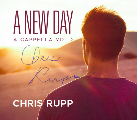 A New Day: A Cappella Vol 2 CD - SIGNED!