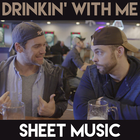 Drinkin' With Me - Sheet Music